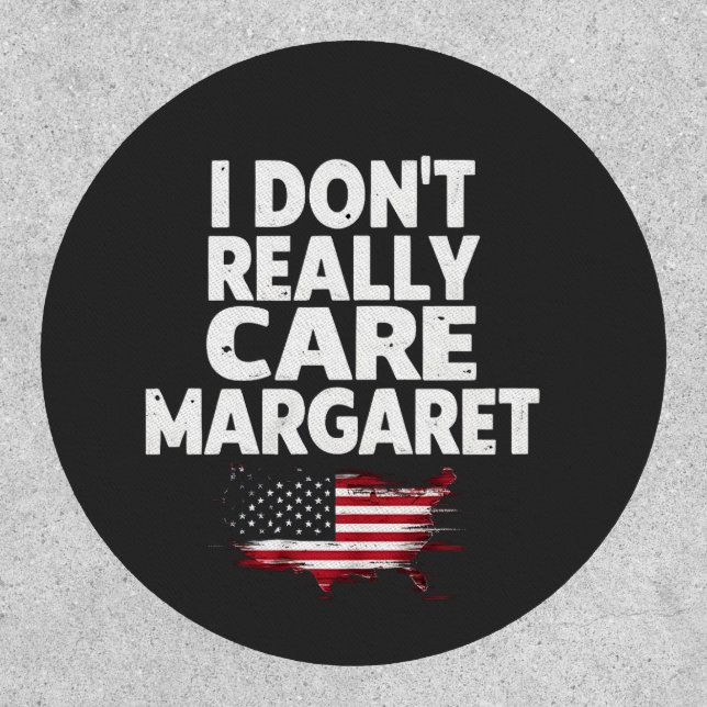J. D Vance Funny Meme I Don't Really Care Margaret Patch (Front)