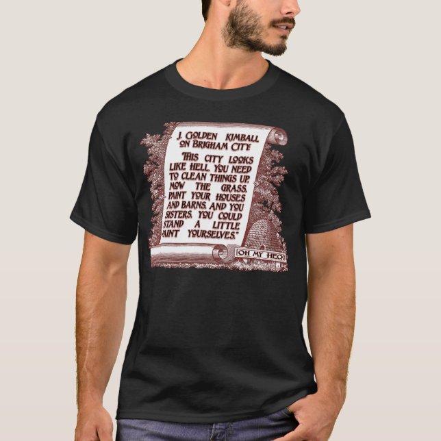 J. Golden Kimball Quote on Brigham City, Utah T-Shirt (Front)