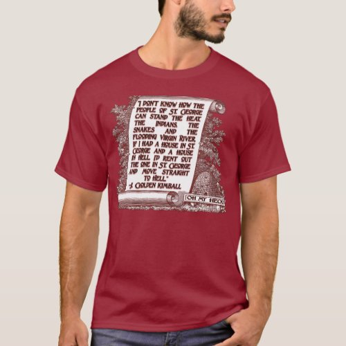 J Golden Kimball Quote on St George Utah T_Shirt