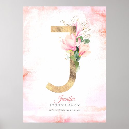 J Letter Monogram Gold Leaves Pink Magnolia Floral Poster