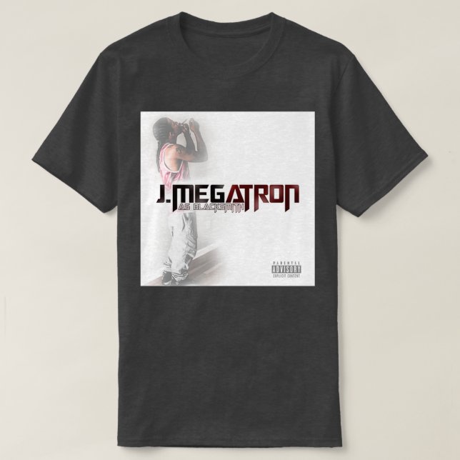 J Megatron as BlackSmith T T-Shirt (Design Front)