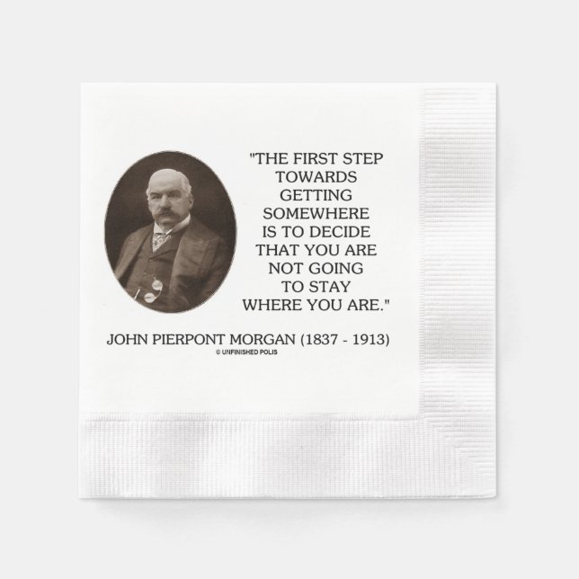 J.P. Morgan First Step Towards Getting Somewhere Napkins (Front)