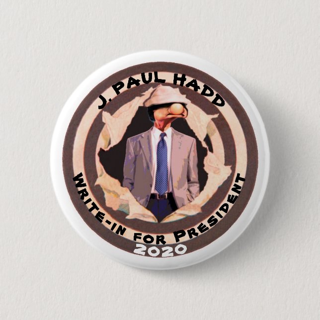 J. Paul Hadd for President 2020 Button (Front)