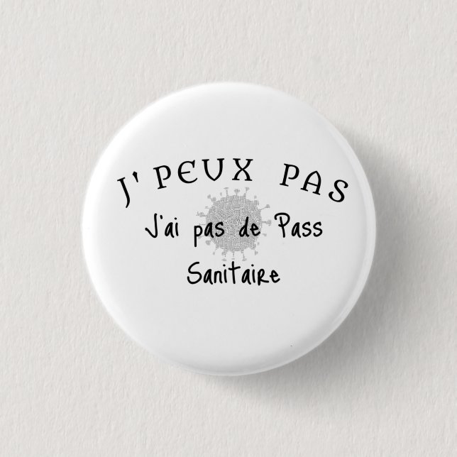  J' peux pas, j'ai pas de pass sanitaire. Button (Front)