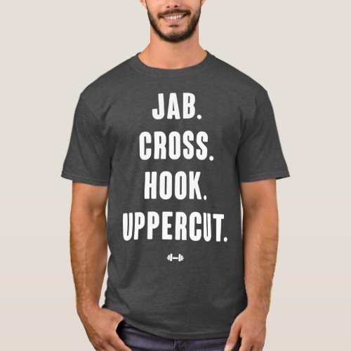 Jab Cross Hook Uppercut 5 T_Shirt