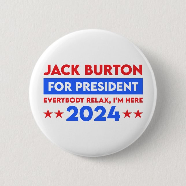 Jack Burton For President 2024 Button (Front)