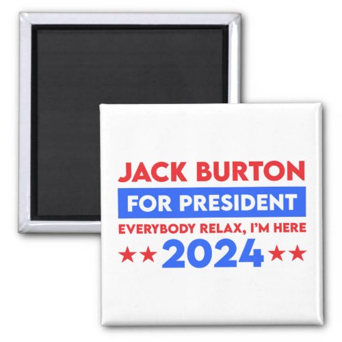 Jack Burton For President 2024 Magnet