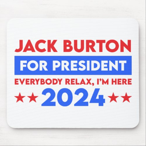 Jack Burton For President 2024 Mouse Pad