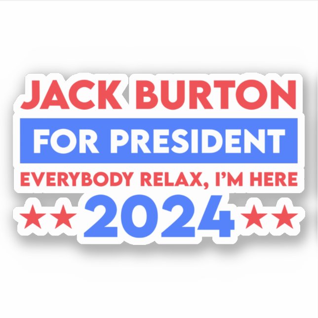 Jack Burton For President 2024 Sticker (Front)