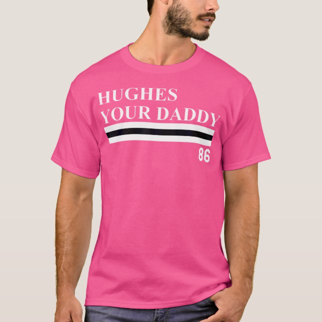 Jack Hughes Your Daddy T-Shirt (Front)