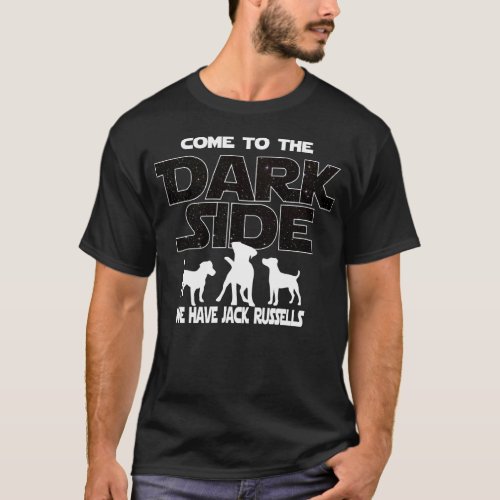 Jack Russell Come To The Dark Side T_Shirt