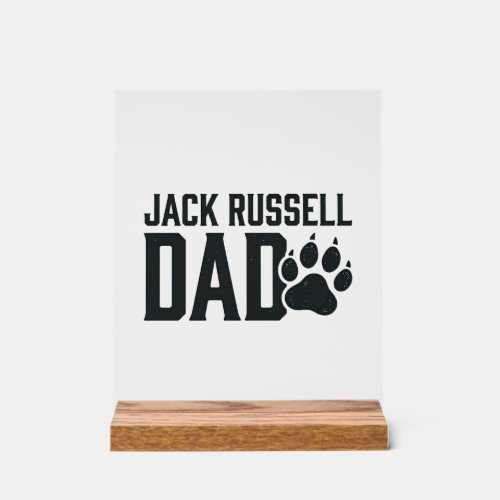 Jack Russell Dad Vintage Paw Print Shirt Design_1 Acrylic Sign