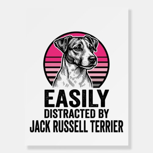 Jack Russell Terrier Easily Distracted Vintage Shi Foam Board