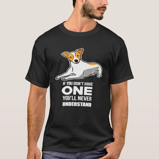 Jack Russell Terrier  Fun Terrier   Dog T-Shirt (Front)