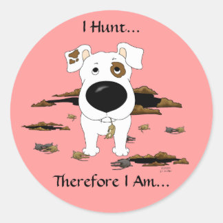 Jack Russell Terrier (Jacks) I Hunt...Stickers Classic Round Sticker