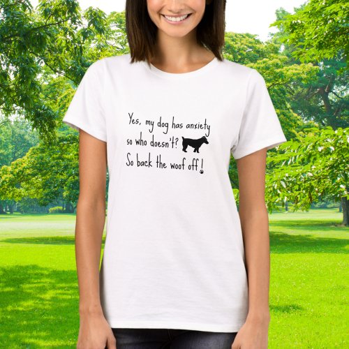 Jack Russell Terrier My Dog  Anxiety Back Woof Off T_Shirt