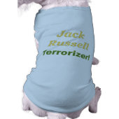 'Jack Russell Terrorizer!' Dog Shirt (Back)