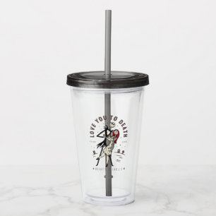 Jack & Sally - Love You To Death, Forever, Always Acrylic Tumbler