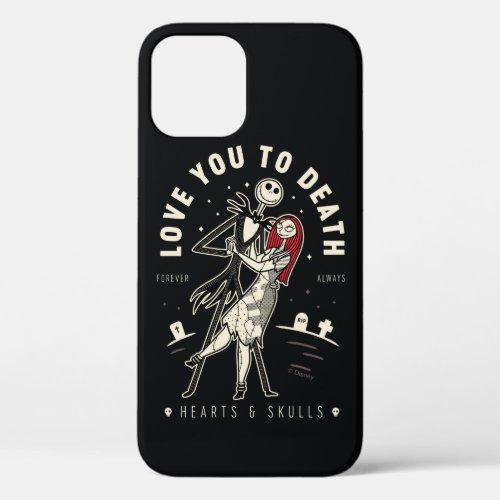 Jack  Sally _ Love You To Death Forever Always iPhone 12 Case