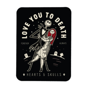 Jack & Sally - Love You To Death, Forever, Always Magnet