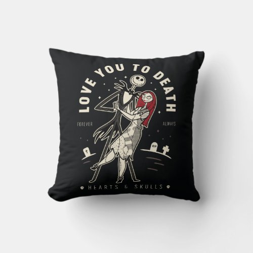 Jack  Sally _ Love You To Death Forever Always Throw Pillow