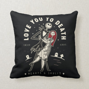 Jack & Sally - Love You To Death, Forever, Always Throw Pillow