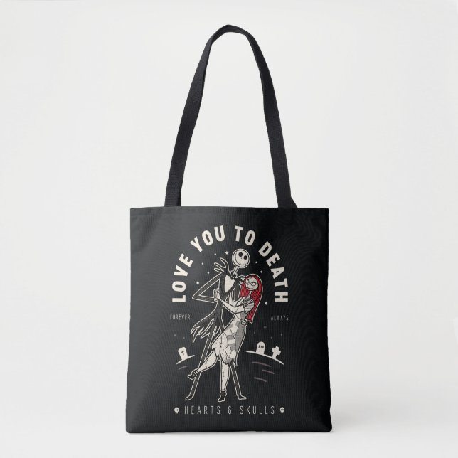 Jack & Sally - Love You To Death, Forever, Always Tote Bag (Front)