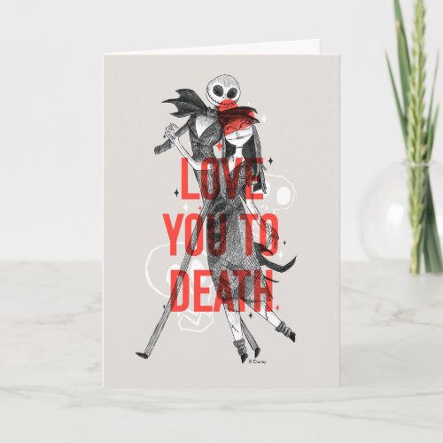 Jack  Sally _ Love You To Death Typography Card