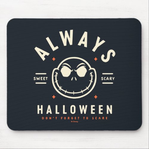 Jack Skellington _ Always Halloween Mouse Pad