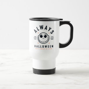 Jack Skellington - Always Halloween Travel Mug