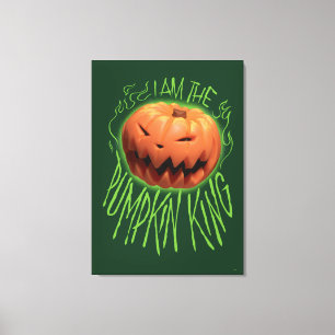 Jack Skellington   I Am The Pumpkin King Canvas Print