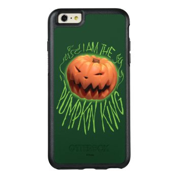 Jack Skellington | I Am The Pumpkin King Otterbox Iphone 6/6s Plus Case by nightmarebeforexmas at Zazzle