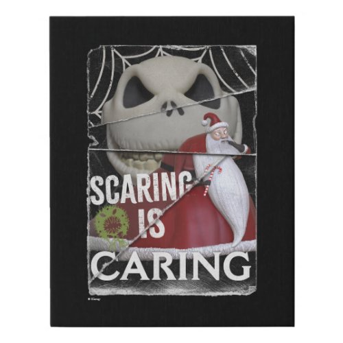 Jack Skellington  Santa  Scaring is Caring Faux Canvas Print