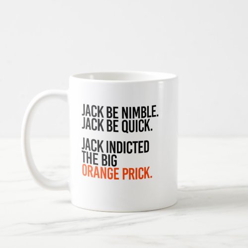 Jack Smith Jack be nimble Coffee Mug