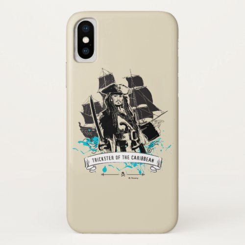 Jack Sparrow _ Trickster of the Caribbean iPhone X Case