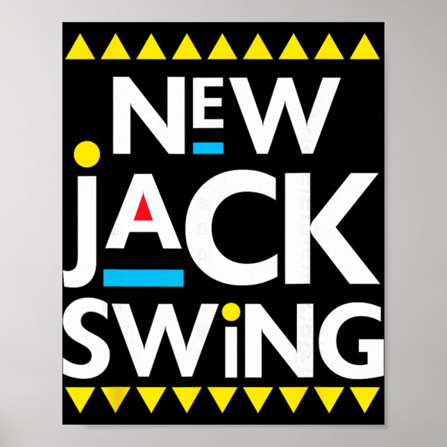 Jack Swing 90s R&amp;b Hip Hop  Poster (Front)