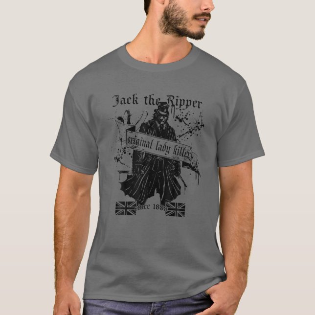 JACK THE RIPPER ORIGINAL LADY KILLER CLASSIC TRUE T-Shirt (Front)