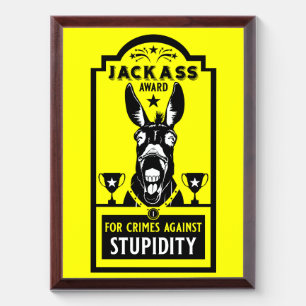 Jackass Award Plaque