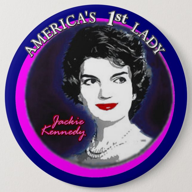 Jackie Kennedy: America's First Lady Button (Front)