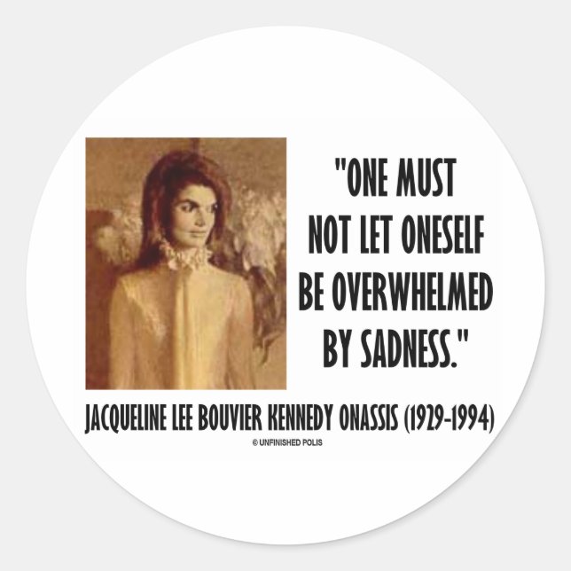 Jackie Kennedy Portrait Not Let Oneself Sadness Classic Round Sticker (Front)