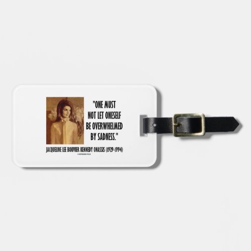 Jackie Kennedy Portrait Not Let Oneself Sadness Luggage Tag