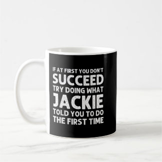 JACKIE Name Personalized Birthday Funny Christmas  Coffee Mug