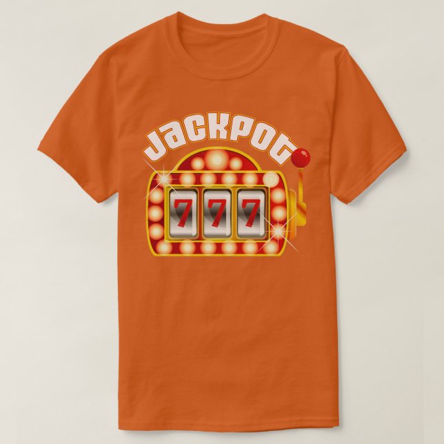 Jackpot Gambling Gambler Gamble Slot Machine T-Shirt (Design Front)