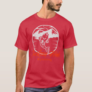 Jackson Hole Wyoming Fly Fishing Hiking Skiing Tra T-Shirt