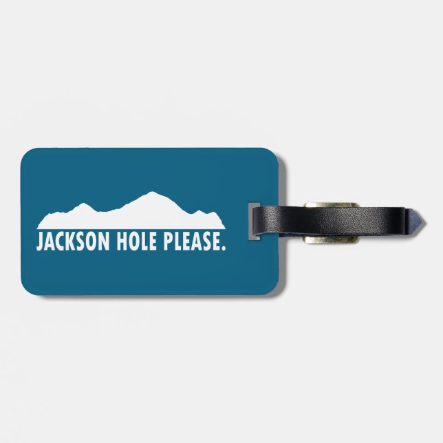 Jackson Hole Wyoming Please Luggage Tag (Back Horizontal)
