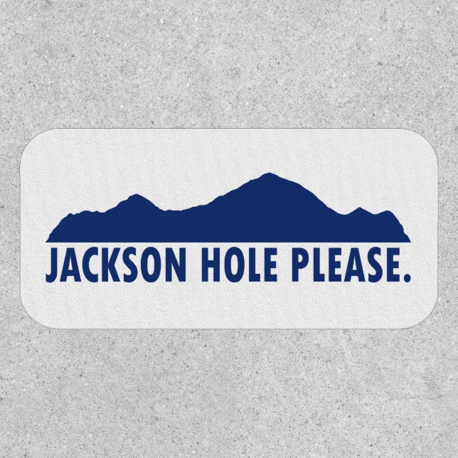Jackson Hole Wyoming Please Patch (Front)