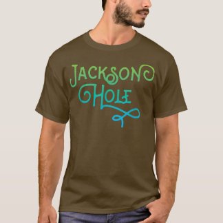 Jackson Hole Wyoming Typographic Design T-Shirt