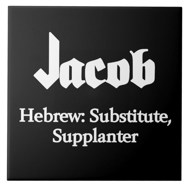 Jacob Meaning Ceramic Tile (Front)