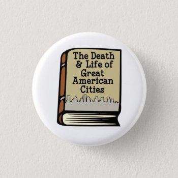 Jacobs Death & Life Of Great American Cities Pin by McMansionHell at Zazzle
