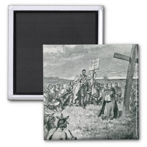 Jacques Cartier  Setting up a Cross at Gaspe Magnet